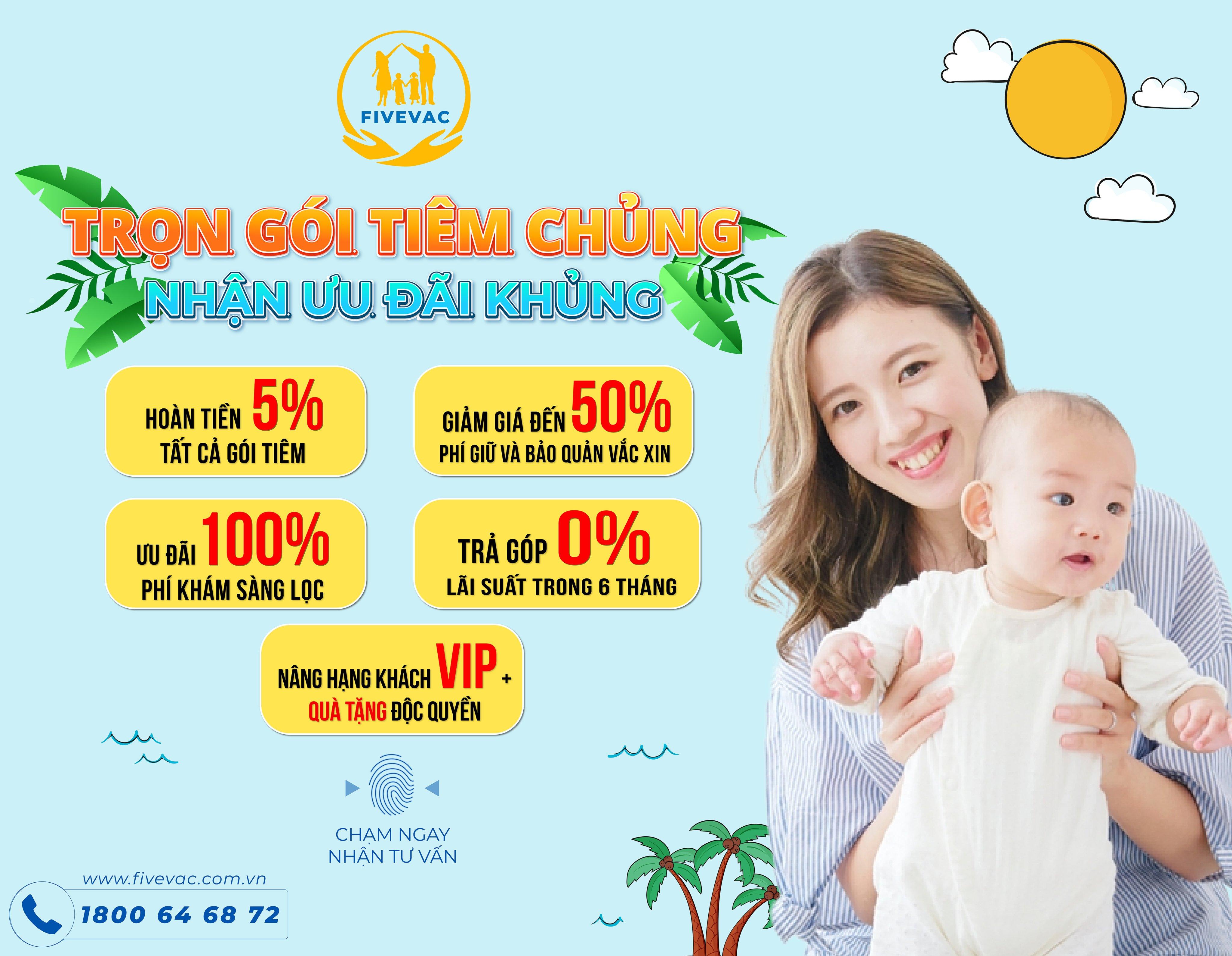 FIVEVAC Tung Siêu Ưu Đãi Tiêm Chủng Chào Hè Và Ngày Đại Lễ