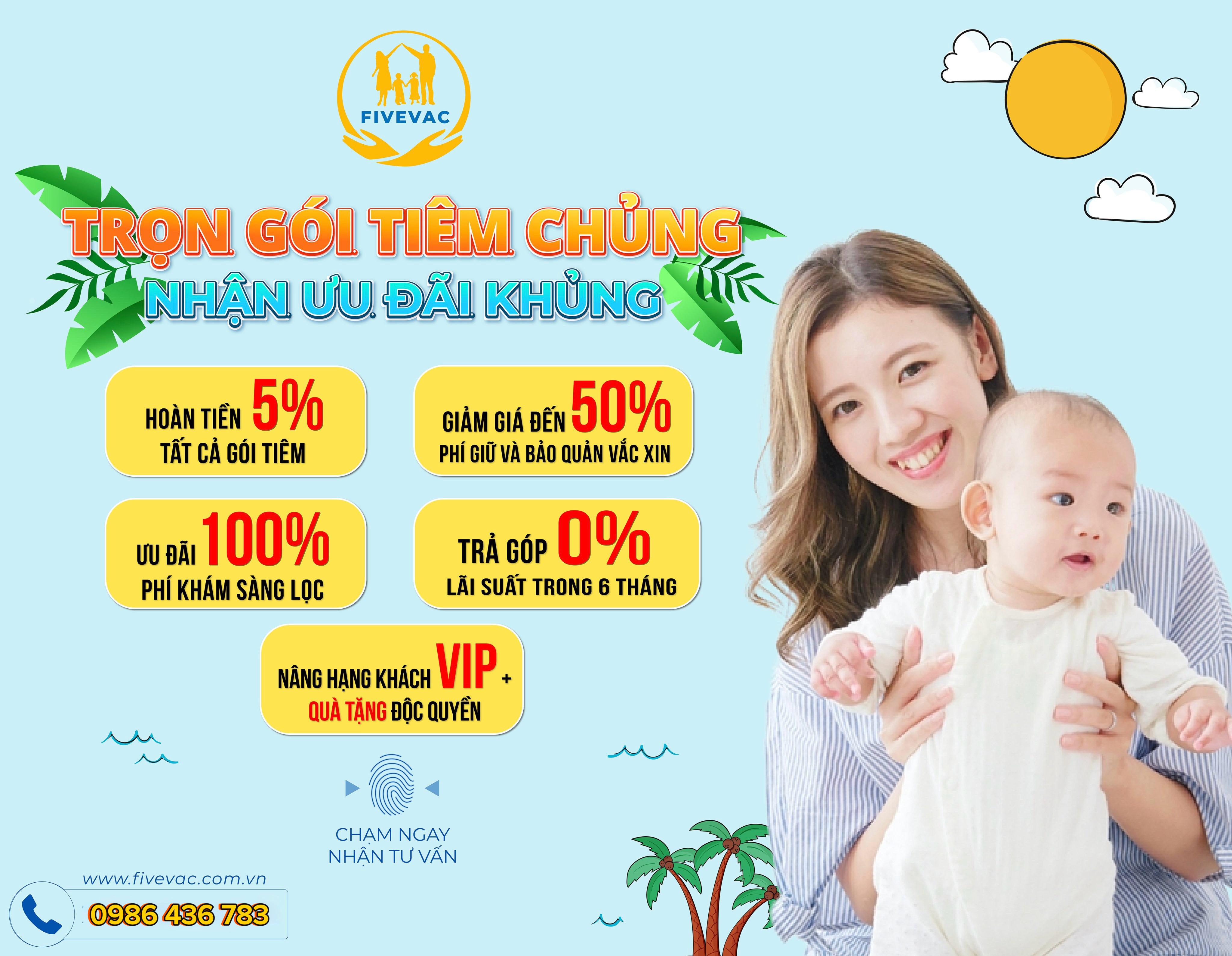 FIVEVAC Tung Siêu Ưu Đãi Tiêm Chủng Chào Hè Và Ngày Đại Lễ