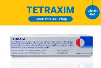 Vắc Xin 4in1 TETRAXIM (Pháp) phòng Bạch Hầu - Ho Gà - Uốn Ván - Bại Liệt